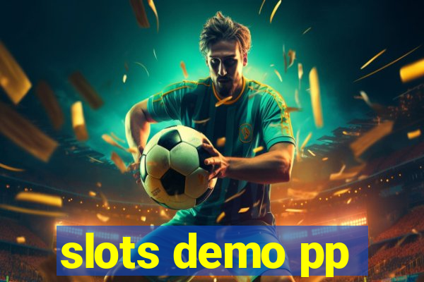 slots demo pp